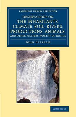 Cover of Observations on the Inhabitants, Climate, Soil, Rivers, Productions, Animals, and Other Matters Worthy of Notice