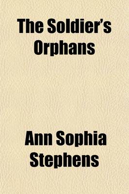 Book cover for The Soldier's Orphans