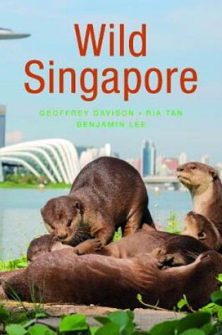 Cover of Wild Singapore (2nd edition)