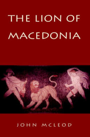 Cover of The Lion of Macedonia