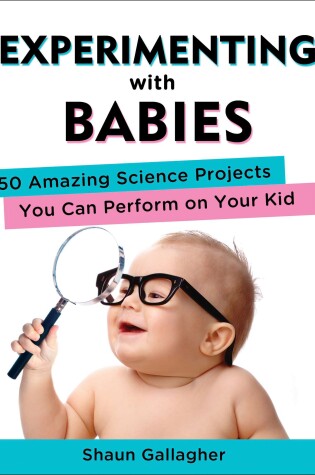 Cover of Experimenting with Babies