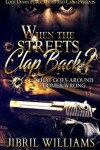 Book cover for When the Streets Clap Back 2