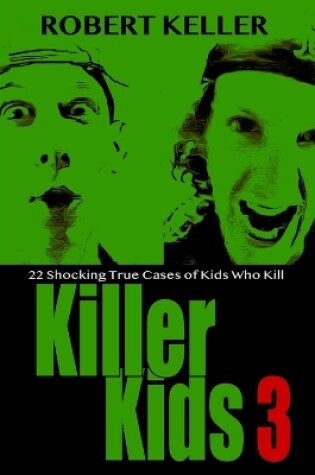 Cover of Killer Kids Volume 3