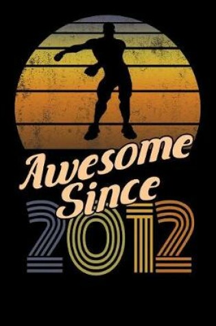 Cover of Awesome Since 2012