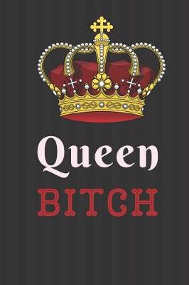 Book cover for Queen Bitch