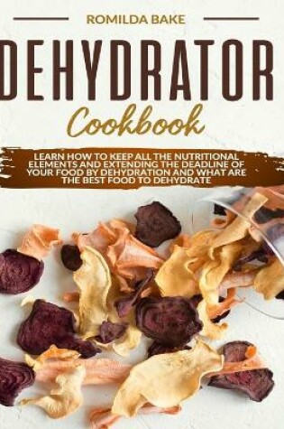 Cover of Dehydrator cookbook