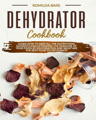 Book cover for Dehydrator cookbook