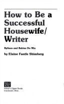 Book cover for How to be a Successful Housewife/Writer