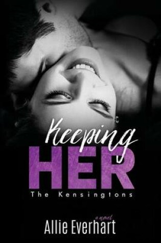 Cover of Keeping Her