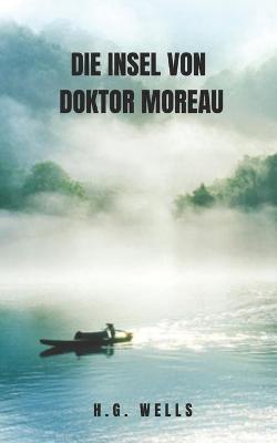 Book cover for Die Insel von Doktor Moreau