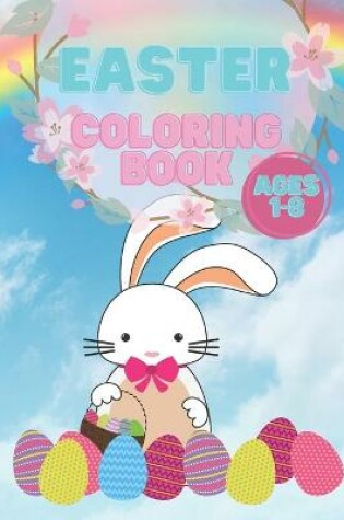 Cover of Easter coloring book - ages 1-8