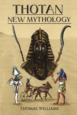 Book cover for Thotan - New Mythology