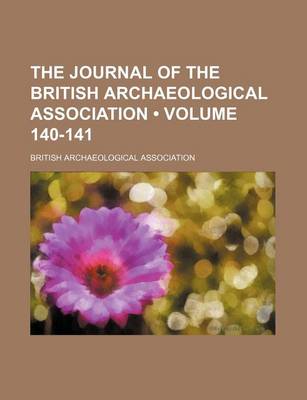 Book cover for Journal of the British Archaeological Association Volume 140-141