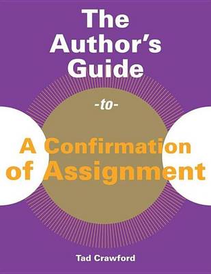 Book cover for The Author's Guide to a Confirmation of Assignment