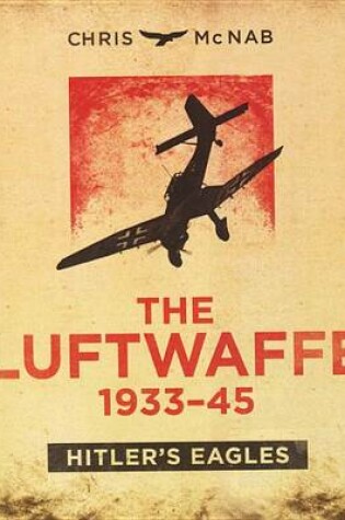 Cover of The Luftwaffe 1933-45