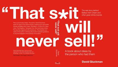 Book cover for "That S*it Will Never Sell!"