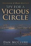 Book cover for Spy for a Vicious Circle