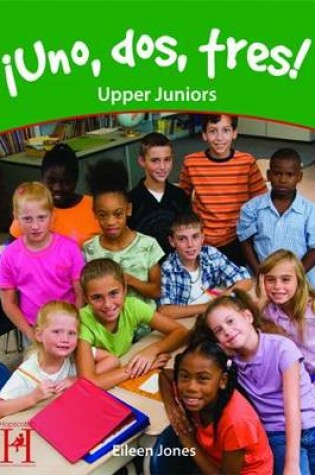 Cover of Uno, dos, tres!  Upper Juniors
