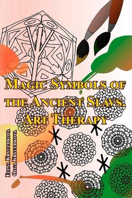 Book cover for Magic Symbols of the Ancient Slavs. Art Therapy