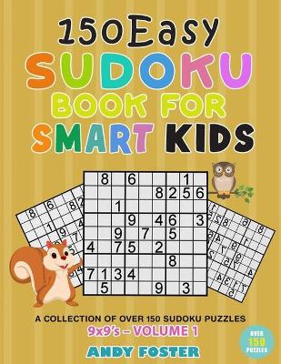 Cover of Easy Sudoku Book for Smart Kids