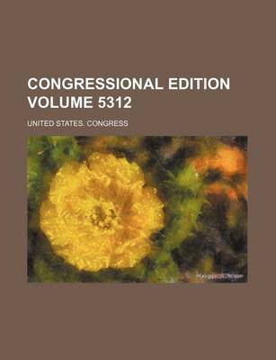 Book cover for Congressional Edition Volume 5312