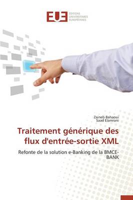 Book cover for Traitement G n rique Des Flux d'Entr e-Sortie XML