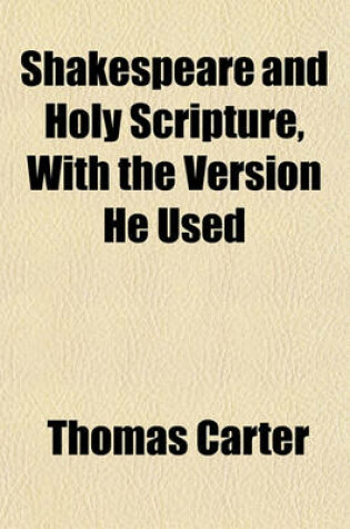 Cover of Shakespeare and Holy Scripture, with the Version He Used