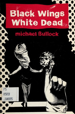 Cover of Black Wings, White Dead