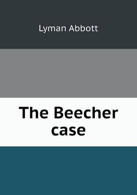 Book cover for The Beecher Case