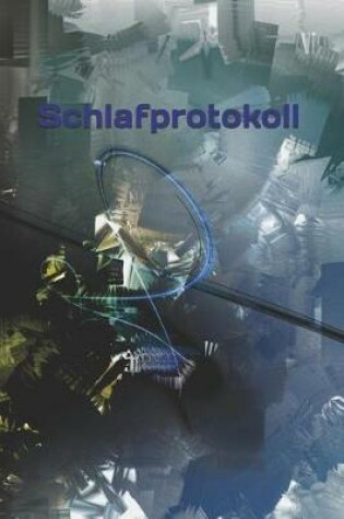 Cover of Schlafprotokoll