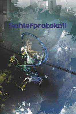 Book cover for Schlafprotokoll