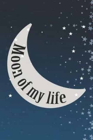 Cover of Moon Of My Life