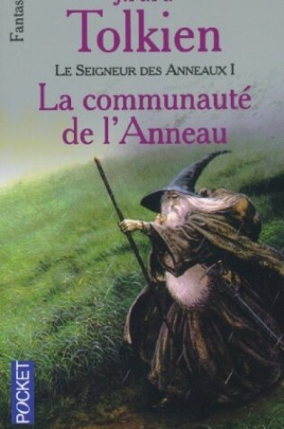 Cover of Le seigneur des anneaux Tome 1: Le Communaute De L'Anneau