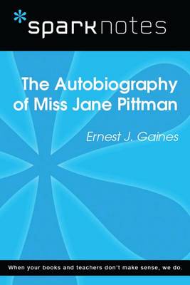 Book cover for The Autobiography of Miss Jane Pittman (Sparknotes Literature Guide)