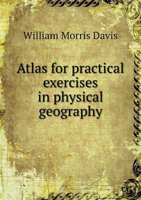 Book cover for Atlas for practical exercises in physical geography