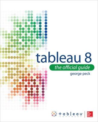 Cover of Tableau 8: The Official Guide