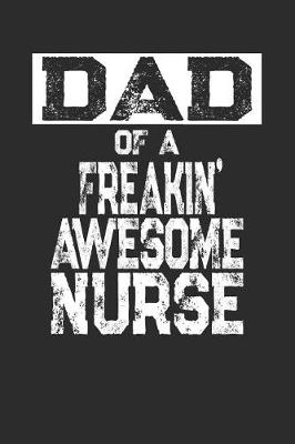 Book cover for Dad of a Freakin' Awesome Nurse