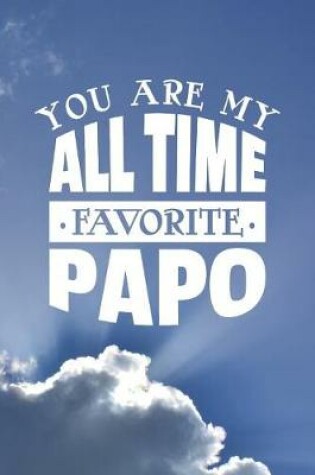 Cover of You Are My All Time Favorite Papo