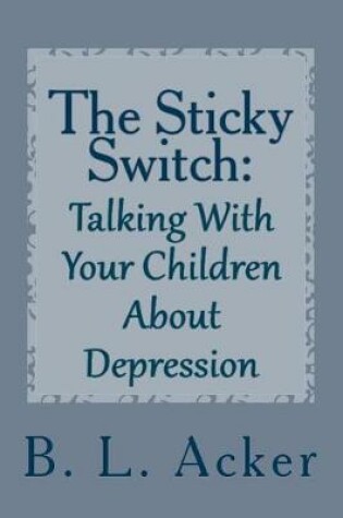 Cover of The Sticky Switch