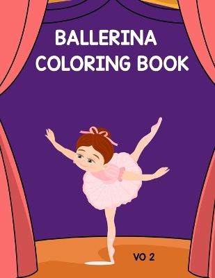 Book cover for Ballerina Coloring Book Vo 2