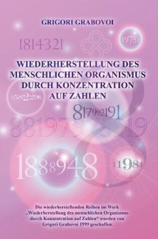 Cover of Wiederherstellung Des Menschlichen Organismus Durch Konzentration Auf Zahlen (German Edition)