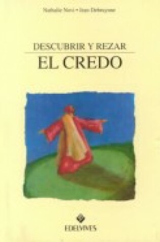 Cover of Descubrir y Rezar el Credo