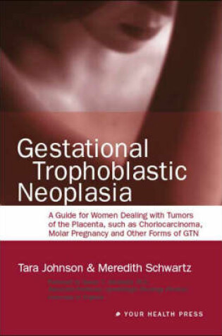 Cover of Gestational Trophoblastic Neoplasia