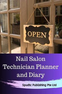 Book cover for Nail Salon Technician Planner and Diary