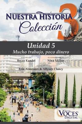 Book cover for Nuestra Historia Collection Level 3 Unit 5