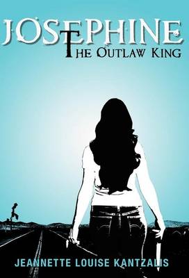 Book cover for Josephine the Outlaw King