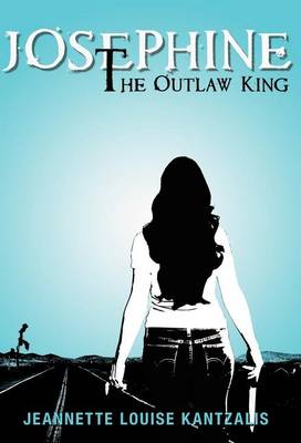 Cover of Josephine the Outlaw King