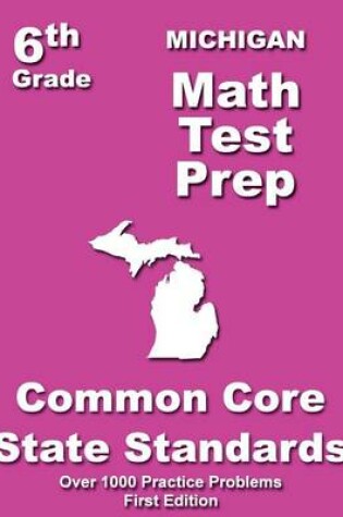 Cover of Michigan 6th Grade Math Test Prep