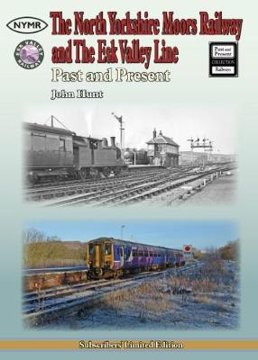 Book cover for The North Yorkshire Moors Railway and the Esk Valley Line