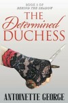 Book cover for The Determined Duchess